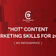 “Hot” Content Marketing Skills for 2019