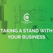 Taking a Stand with Your Business