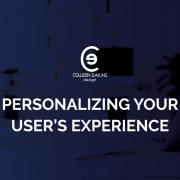 Personalizing Your User's Experience